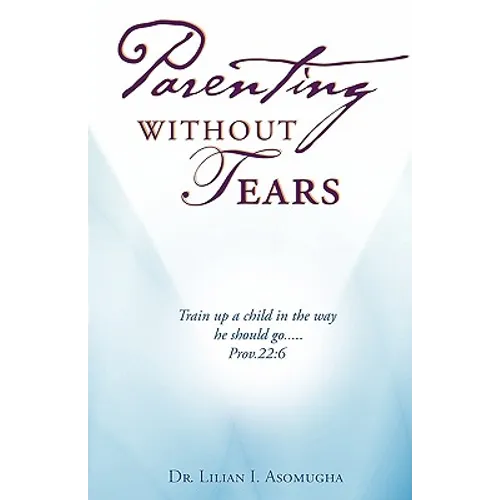 Parenting Without Tears