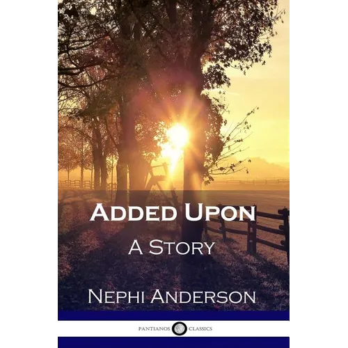 Added Upon: A Story