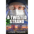 A Twisted Strand: A Story of Faith and Second Chances