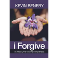 I Forgive: An Inner Lane Toward Forgiveness