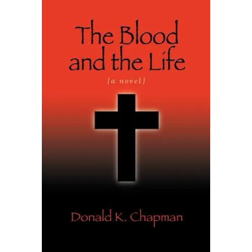 The Blood and the Life