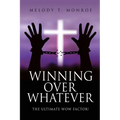 Winning Over Whatever: The Ultimate WOW Factor!