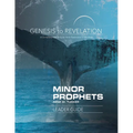 Genesis to Revelation Minor Prophets Leader Guide: A Comprehensive Verse-By-Verse Exploration of the Bible