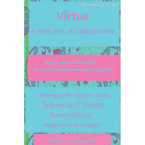 Virtue: A Short Story of Finding Kindness