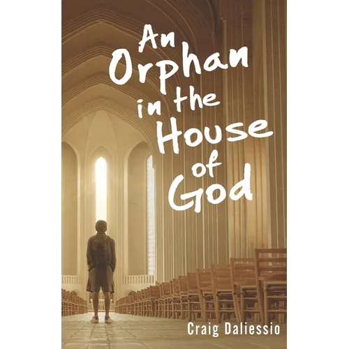 An Orphan In The House of God