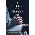 A Study of Prayer