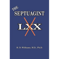The Septuagint: The So-called LXX
