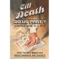 Till Death Do Us Part?