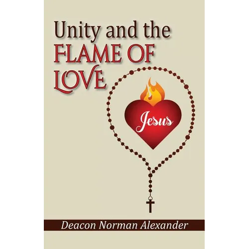 Unity and the Flame of Love