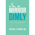 In a Mirror Dimly