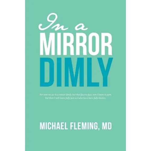 In a Mirror Dimly