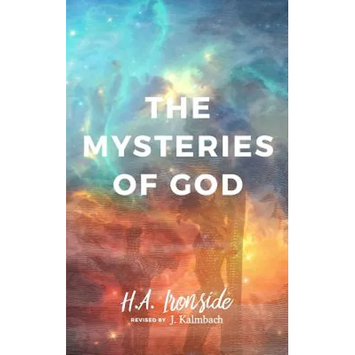 The Mysteries of God, Revised Edition