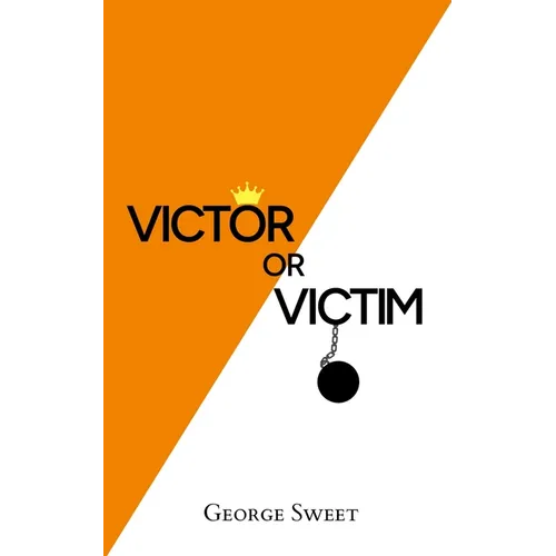 Victor or Victim