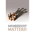 Membership Matters!