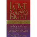 The Love Is Always Right