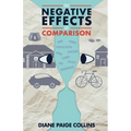 The Negative Effects of Comparison