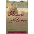 The Dear Mom