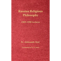 Russian Religious Philosophy: 1989-1990 Lectures