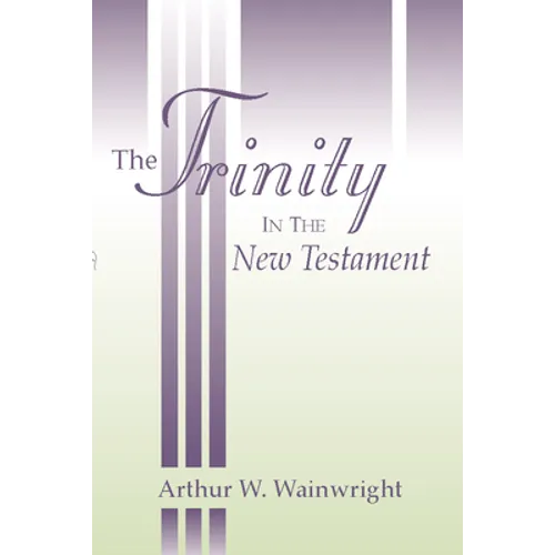 The Trinity in the New Testament