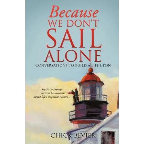 Because We Don't Sail Alone