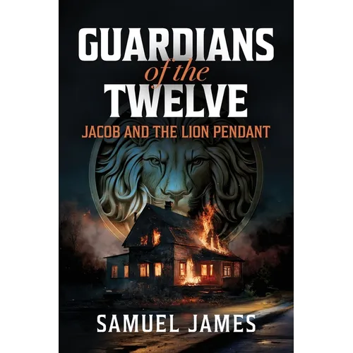 Guardians of the Twelve: Jacob and the Lion Pendant