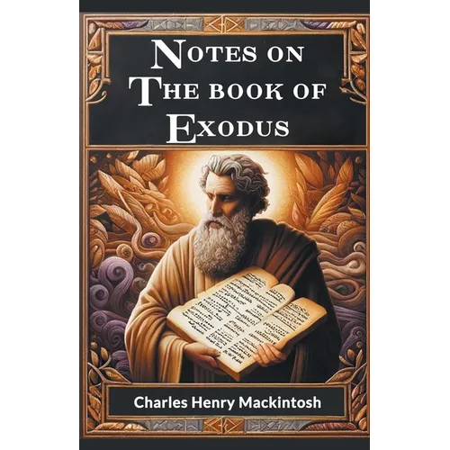 Notes On The Book Of Exodus