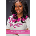 The Diamond Formation: How to Thrive & Survive in Tough Times
