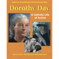 Dorothy Day: A Catholic Life of Action