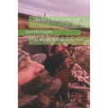 Ducks, Deer & Dynamite: 52 Weekly Devotions for Men