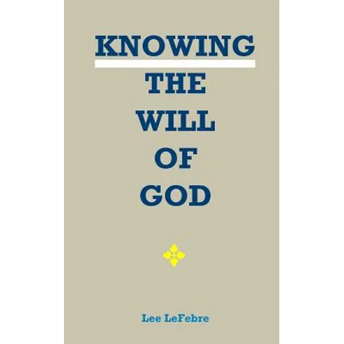 Knowing the Will of God