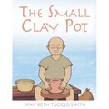 The Small Clay Pot