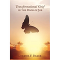 Transformational Grief in the Book of Job