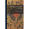 Origen Against Celsus