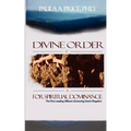 Divine Order for Spiritual Dominance