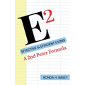 E2: Effective & Efficient Living, A 2nd Peter Formula