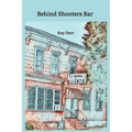 Behind Shooters Bar