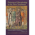 Patterns of Discipleship in the New Testament