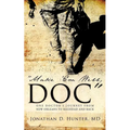 "Make 'Em Well, Doc"