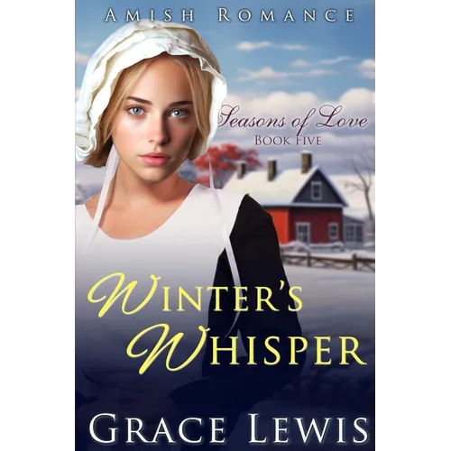 Winter's Whisper: Inspirational Amish Romance