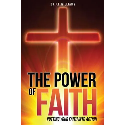 The Power of Faith