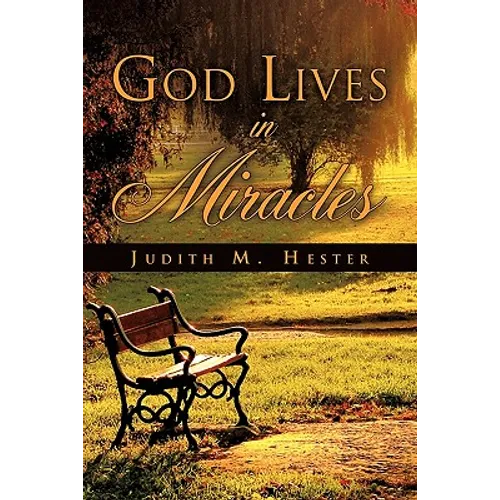 God Lives In Miracles