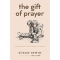 The Gift of Prayer