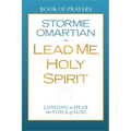 Lead Me, Holy Spirit: Longing to Hear the Voice of God