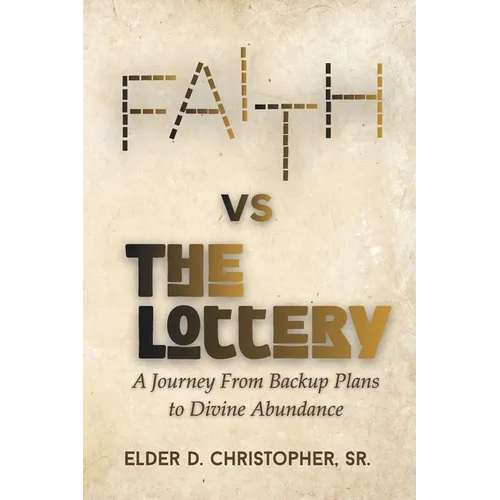 Faith vs The Lottery: A Journey From Backup Plans to Divine Abundance