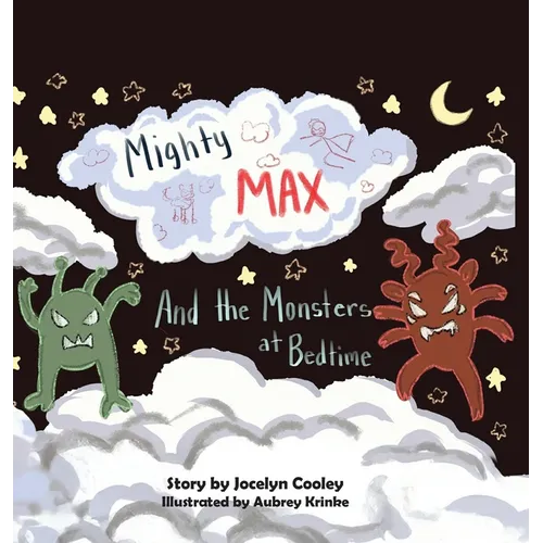 Mighty Max: and the Monsters at Bedtime