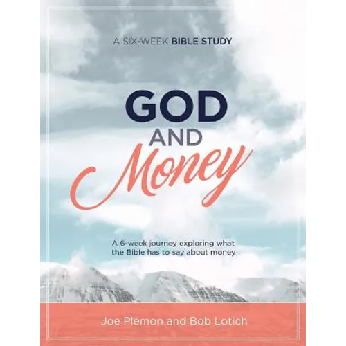 God & Money: A Six-Week Bible Study