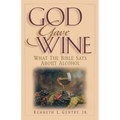 God Gave Wine