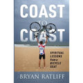 Coast to Coast: Spiritual Lessons from a Bicycle Seat