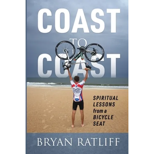 Coast to Coast: Spiritual Lessons from a Bicycle Seat