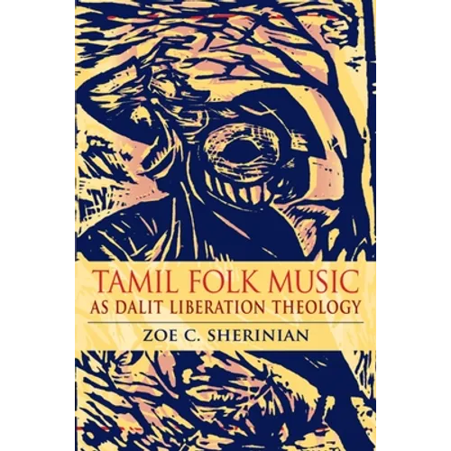 Tamil Folk Music as Dalit Liberation Theology